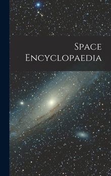 Hardcover Space Encyclopaedia Book