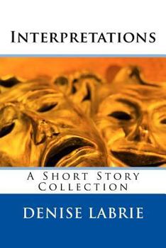 Paperback Interpretations: A Short Story Collection Book