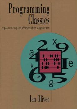 Hardcover Programming Classics: Implementing the World's Best Algorithms Book