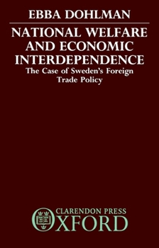 Hardcover National Welfare and Economic Interdependence Book