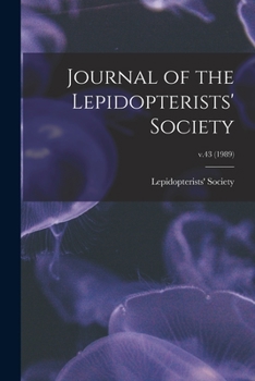 Paperback Journal of the Lepidopterists' Society; v.43 (1989) Book