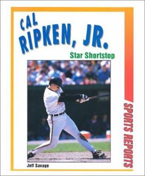 Library Binding Cal Ripken, Jr.: Star Shortstop Book