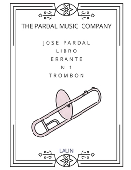 Paperback Jose Pardal Libro Errante N-1 Trombon: Lalin [Spanish] Book