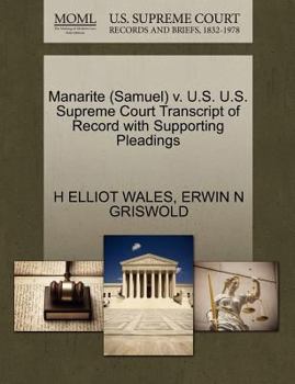 Paperback Manarite (Samuel) V. U.S. U.S. Supreme Court Transcript of Record with Supporting Pleadings Book