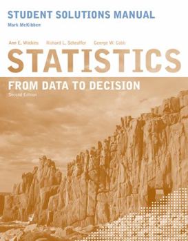 Paperback Student Solutions Manual to Accompany Statistics: From Data to Decision, 2e Book