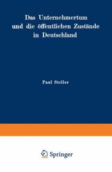 Paperback Das Unternehmertum Und Die Öffentlichen Zustände in Deutschland [German] Book