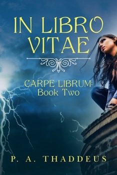 Paperback In Libro Vitae: Carpe Librum: Book Two Book