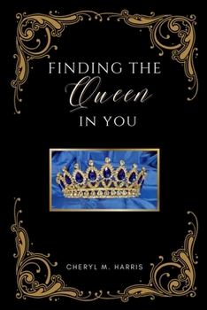 Paperback Finding The Queen In You Book