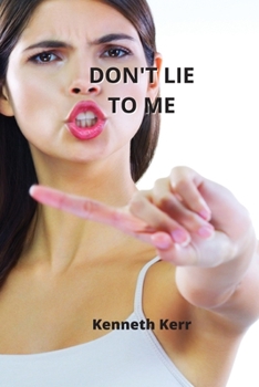 Paperback Don't Lie to Me Book