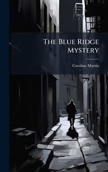 Hardcover The Blue Ridge Mystery Book