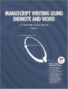 Paperback Manuscript Writing Using Endnote and Word Book