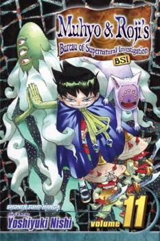 Muhyo & Roji's Bureau of Supernatural Investigation, Volume 11 (Muhyo and Roji's Bureau of Supernatural Investigation) - Book #11 of the Muhyo & Roji's Bureau of Supernatural Investigation