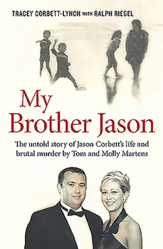 Paperback My Brother Jason: The Untold Story of Jason Corbett's Life and Brutal Murder by Tom and Book