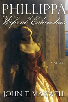 Paperback Phillippa, Wife of Columbus Book