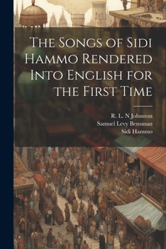 Paperback The Songs of Sidi Hammo Rendered Into English for the First Time Book