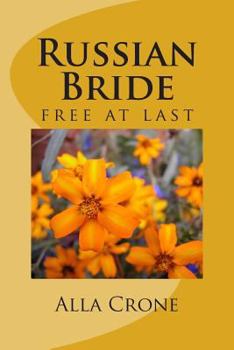 Paperback Russian Bride: free at last Book