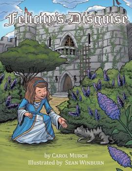 Paperback Felicity's Disguise Book