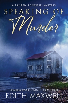 Speaking of Murder - Book #1 of the Lauren Rousseau