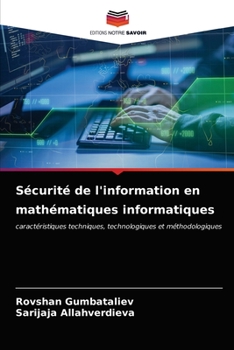 Paperback Sécurité de l'information en mathématiques informatiques [French] Book