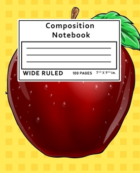 Paperback Composition Notebook Wide Ruled: Apple 100 Pages Book