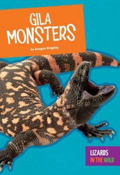 Gila Monsters - Book  of the Lizards in the Wild