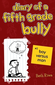 Paperback Diary of a Fifth Grade Bully Book