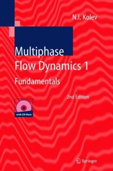 Hardcover Multiphase Flow Dynamics 1: Fundamentals [German] Book