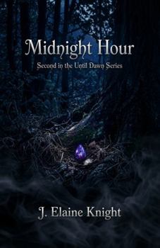 Midnight Hour: Second in the Until Dawn Series