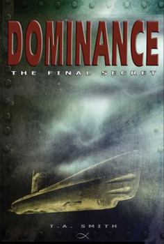 Paperback Dominance The Final Secret: A Nic Taylor Mystery Book