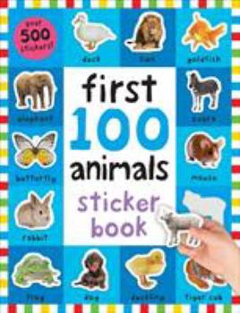 Paperback First 100 Stickers: Animals: Over 500 Stickers Book