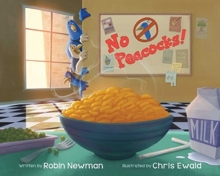 Hardcover No Peacocks!: A Feathered Tale of Three Mischievous Foodies Book