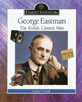 Library Binding George Eastman: The Kodak Camera Man Book