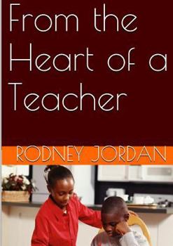 Paperback From the Heart of a Teacher Book