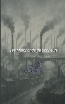 Paperback Les Marchands de Bonheurs [French] Book