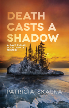 Death Casts a Shadow - Book #7 of the Dave Cubiak