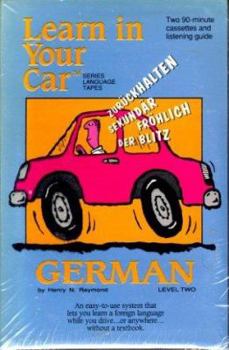 Audio Cassette Learn in Your Car German Level Two [With Listening Guide] Book