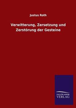 Paperback Verwitterung, Zersetzung und Zerstörung der Gesteine [German] Book