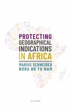 Hardcover Protecting Geographical Indications in Africa Book