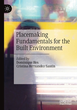 Paperback Placemaking Fundamentals for the Built Environment Book