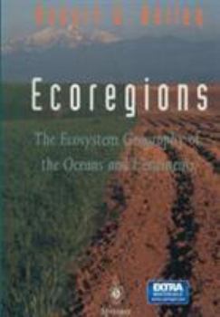 Paperback Ecoregions: The Ecosystem Geography of the Oceans and Continents Book