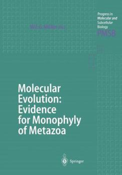 Paperback Molecular Evolution: Evidence for Monophyly of Metazoa Book