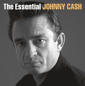 Essential Johnny Cash
