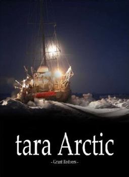 Paperback Tara Arctic: A New Zealander's Epic Voyage Book