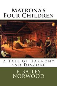 Paperback Matrona's Four Children: A Tale of Harmony and Discord Book