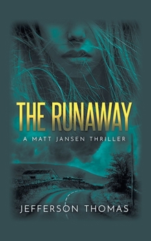 The Runaway: A Matt Jansen Thriller