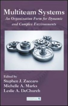 Hardcover Multiteam Systems: An Organization Form for Dynamic and Complex Environments Book