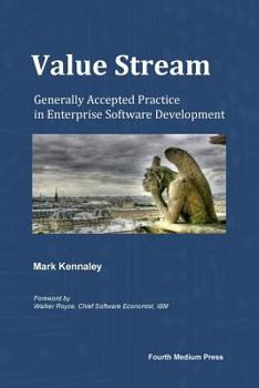 Paperback Value Stream: Generally Accepted Practice in Enterprise Software Development Book