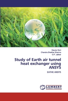 Paperback Study of Earth air tunnel heat exchanger using ANSYS Book