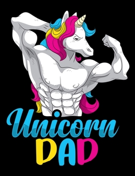 Unicorn Dad: 2020 Weekly Planner Calendar January - December Appointment Book
