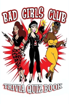 Paperback Bad Girls Club: Trivia Quiz Book